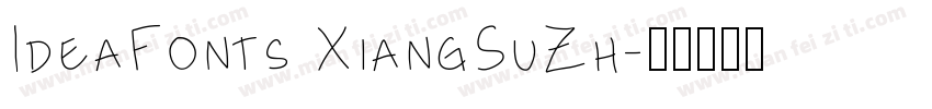 IdeaFonts XiangSuZh字体转换